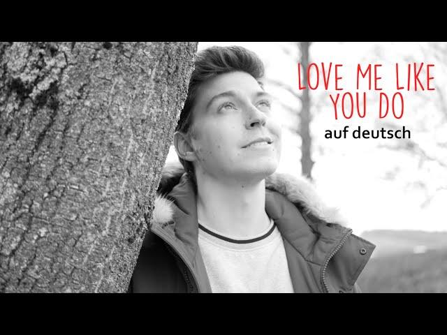 ELLIE GOULDING - LOVE ME LIKE YOU DO (German Version) Fifty Shades of Grey