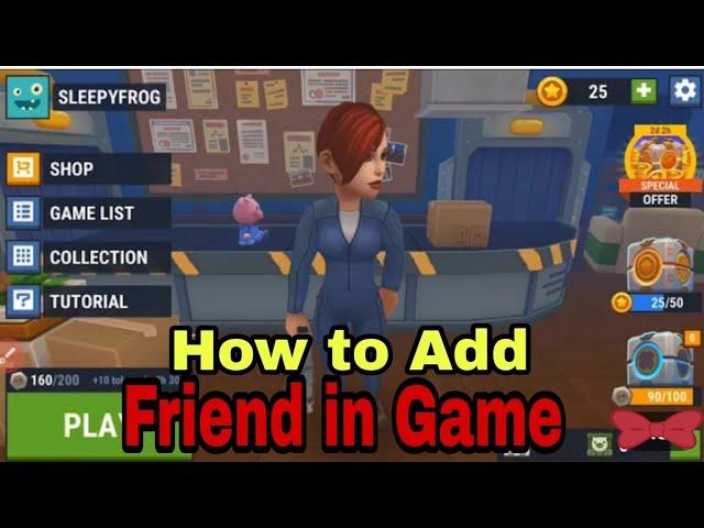 How to add friend hide online game mian