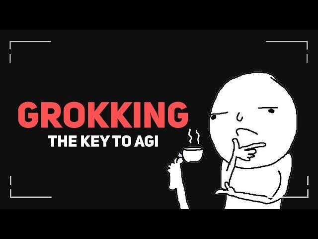 Why "Grokking" AI Would Be A Key To AGI