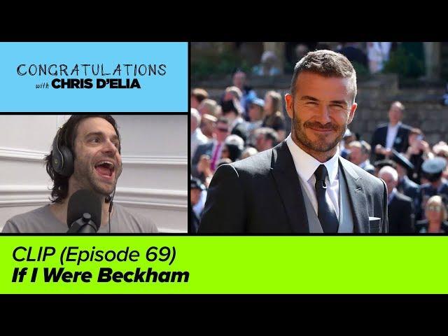 CLIP: If I Were Beckham - Congratulations with Chris D'Elia