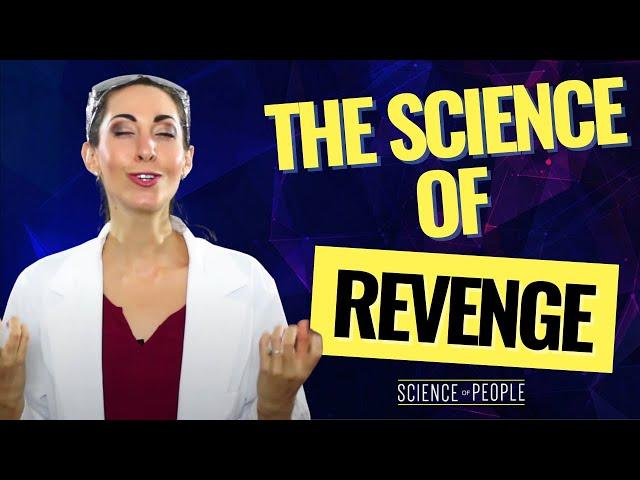 The Psychology of Revenge