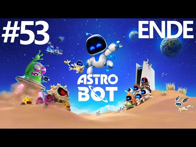 ASTRO BOT️#53 - Rettung der PS5, aber Astros Tod? (ENDE - PS5 - Let's Play - Gameplay - Deutsch)