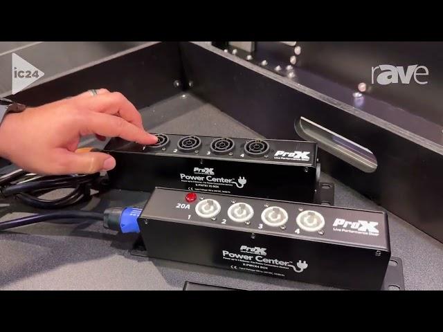 InfoComm 2024: ProX Live Performance Gear Features ProX X-PWC X4 Box Power Center Four-Way Splitter