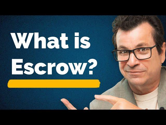 What is Real Estate Escrow?