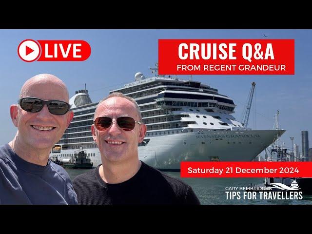 Live Cruise Q&A from Regent Grandeur: Saturday 21 October 5pm UK/ Noon ET/ 9 am PT