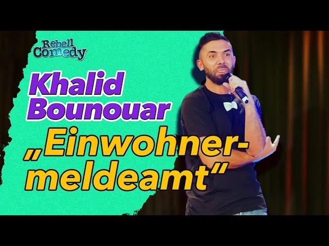 Einwohnermeldeamt | RebellComedy Stand-Up | Khalid Bounouar