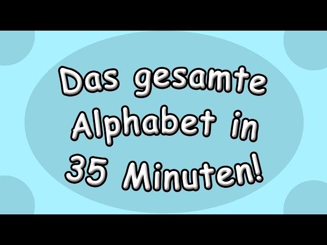 Deutsche Buchtaben von A-Z  zum Mitsingen - ABC Lieder für Kinder- Das gesamte Alphabet