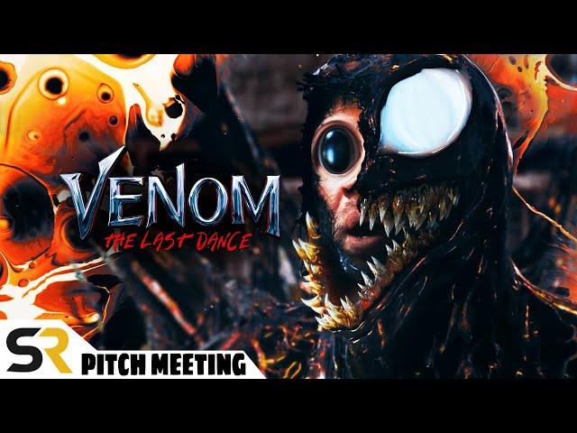 Venom: The Last Dance Pitch Meeting