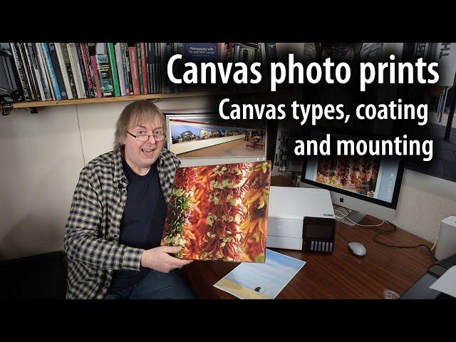 Canvas inkjet prints overview: canvas types, stretching, coatings, durability, & 14m long pano print