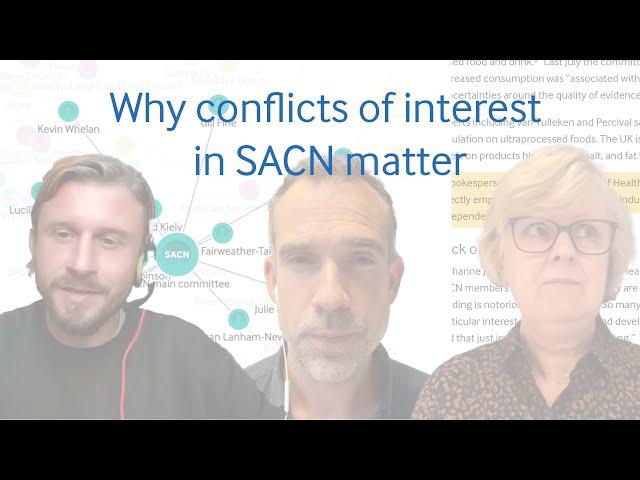 Revealed -  conflicts of interest in the  Scientific Advisory Committee on Nutrition