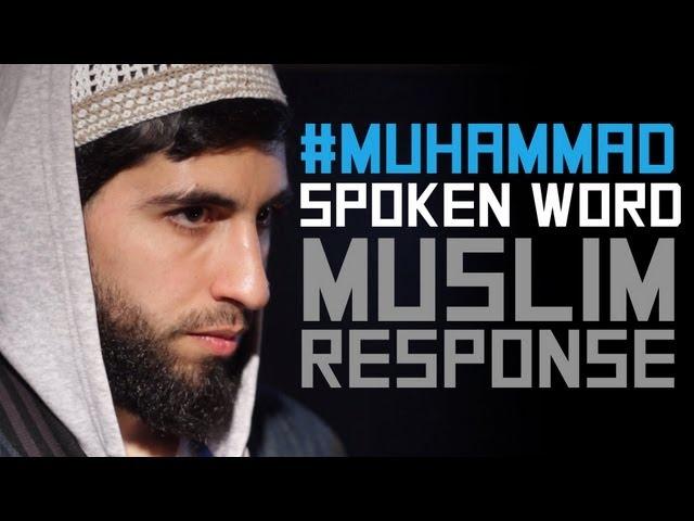 #MUHAMMAD | INNOCENCE OF MUSLIMS SPOKEN WORD | RESPONSE | HD