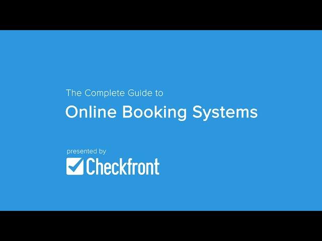 The Complete Guide to Online Booking Systems