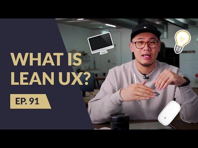 What is Lean UX? (A simple beginner's guide)