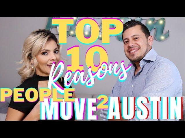 Moving to Austin? Top 10 Reasons WHY People Are Moving Here!