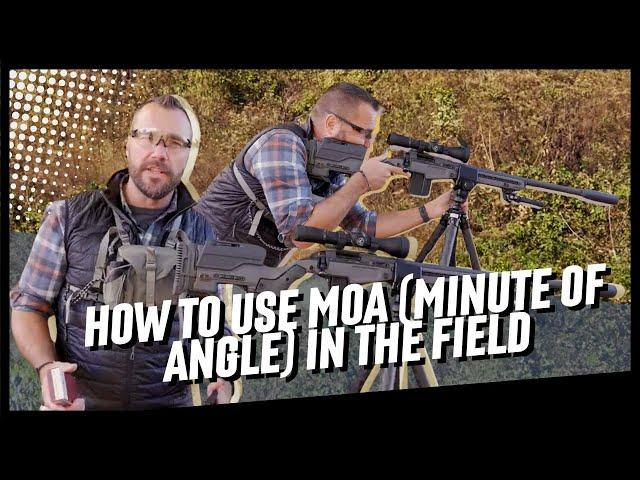 How to Use MOA in the Field | Gathering DOPE (Data on Previous Engagements) with Ryan Cleckner
