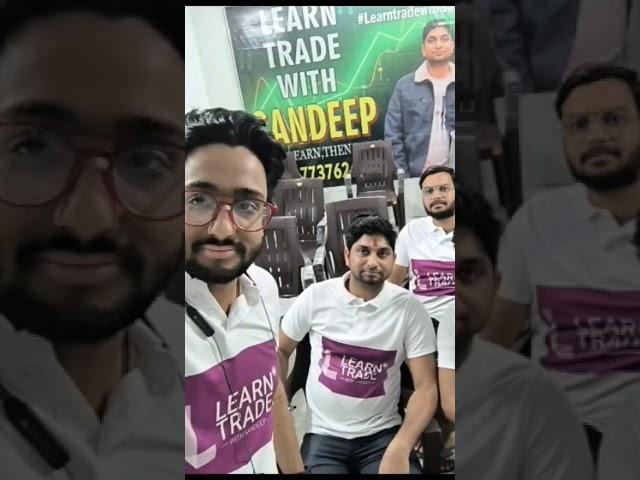 learn trade with Sandeep , classes start from today's onwards offline and online