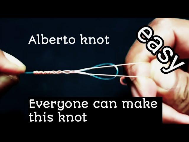 Alberto Knot || Best fishing knot 2021 || easiest and strongest