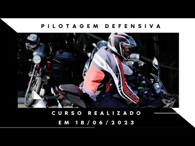 PILOTAGEM DEFENSIVA - CURSO LIVRE REALIZADO EM 18/06/2023