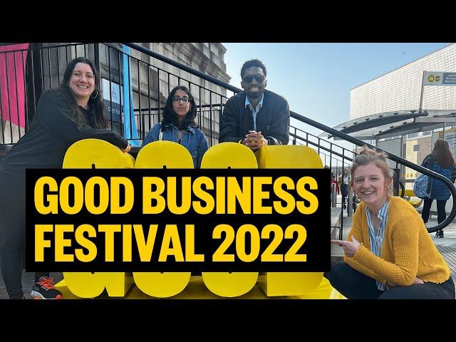 Liverpool Business Vlog at The Good Business Festival