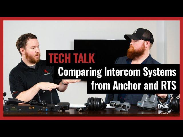 Comparing Intercom Systems from Anchor and RTS on Pro Acoustics Tech Talk Ep. 35