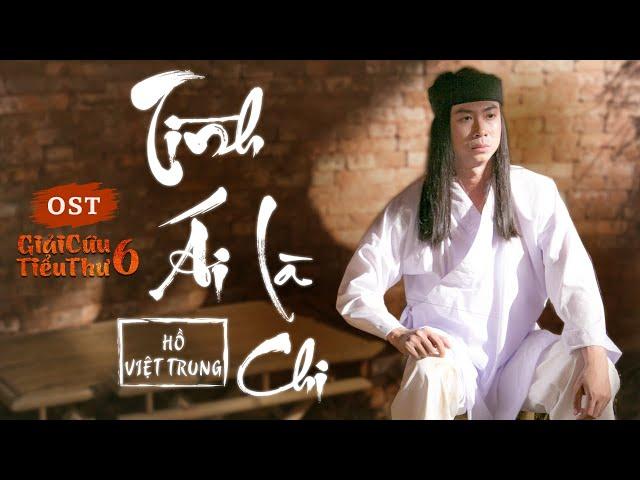OST Giải Cứu Tiểu Thư 6 - Tình Ái Là Chi | Hồ Việt Trung