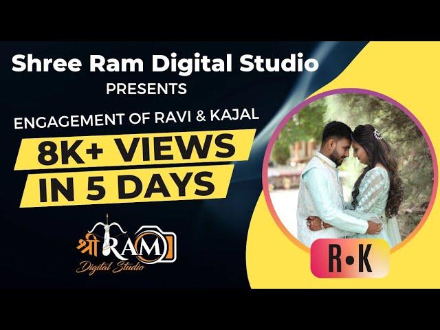 ENGAGEMENT OF RAVI & KAJAL || SHREE RAM DIGITAL STUDIO RAJKOT