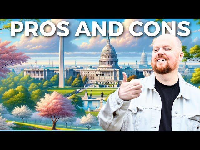 Why WASHINGTON DC is the Perfect Place to Live: Pros vs. Cons