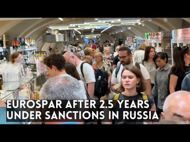 Russian EUROSPAR Supermarket after 2.5 Years under SANCTIONS