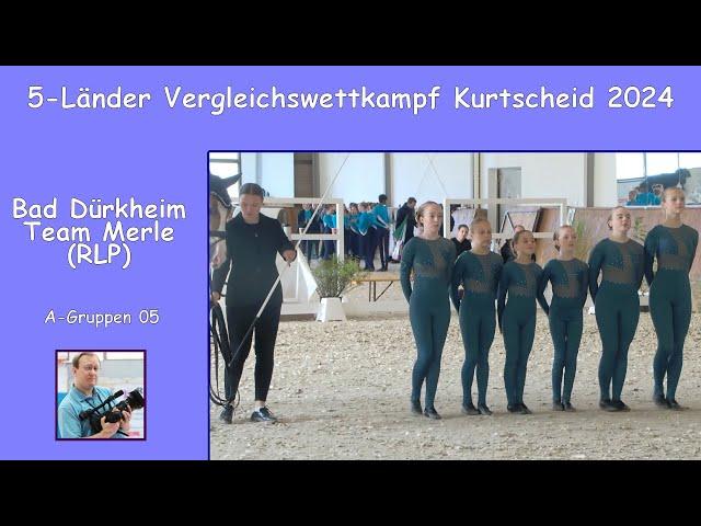 Bad Dürkheim Team Merle (RLP) - A-Gruppen 05 - 5-LVWK Kurtscheid 2024