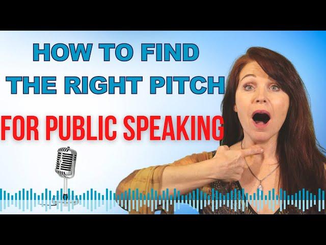 How to Find the Correct Pitch for Public Speaking - Free Voice Coaching Session