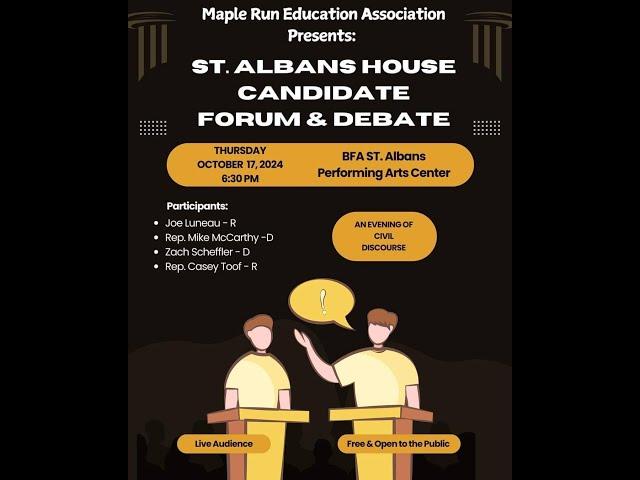 St. Albans House Candidate Forum & Debate | 10/17/2024