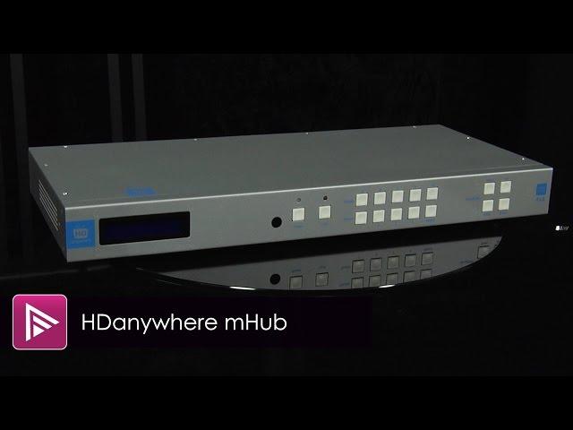 HDanywhere mHub Distribution System Review