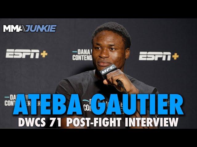 Ateba Gautier Wants to Go After UFC Title 'As Soon As Possible' After Contract Win | DWCS 72