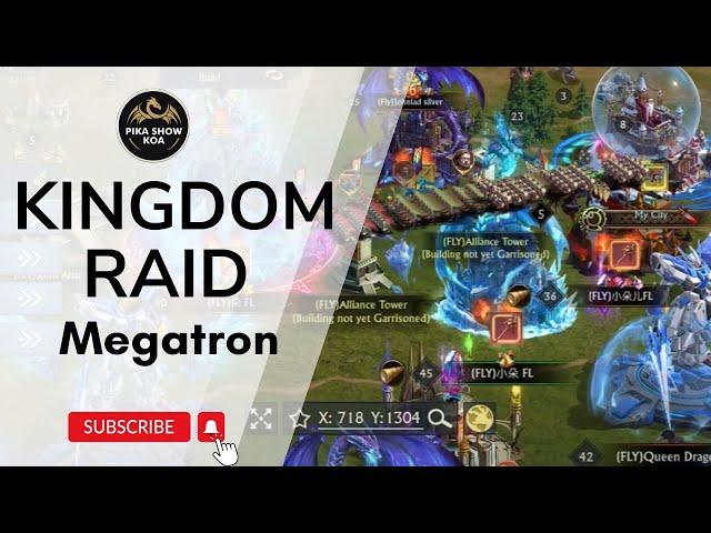 Kingdom Raid | Megatron | King Of Avalon