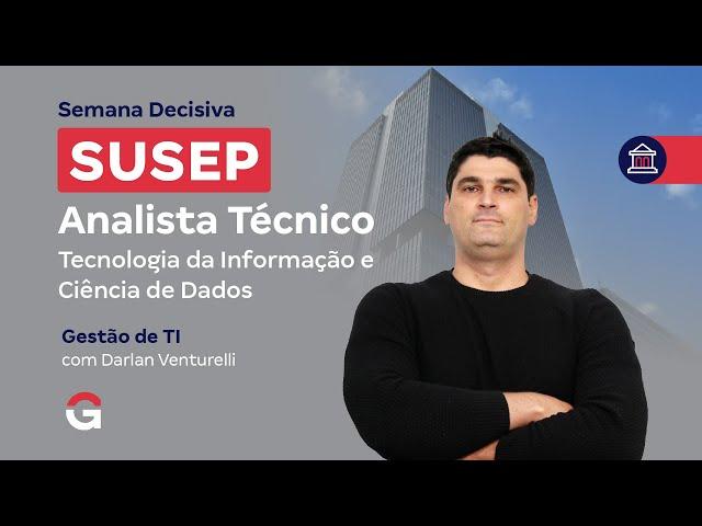Concurso SUSEP | Semana Decisiva para Analista Técnico | Gestão de TI