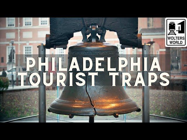 Philadelphia Tourist Traps