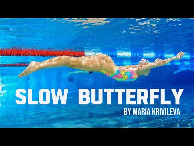 Swimming slow butterfly by @MARIAKRIVILEVA // Баттерфляй // Поворот в баттерфляе // 200 Батт //