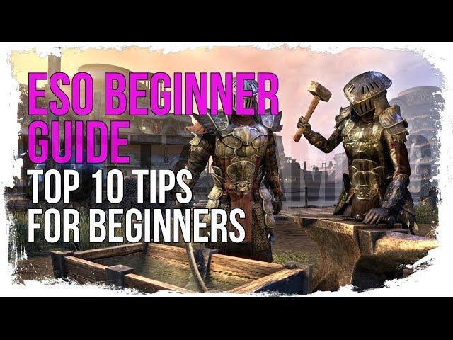 ESO Top 10 BEGINNER Tips to get Started in the Elder Scrolls Online