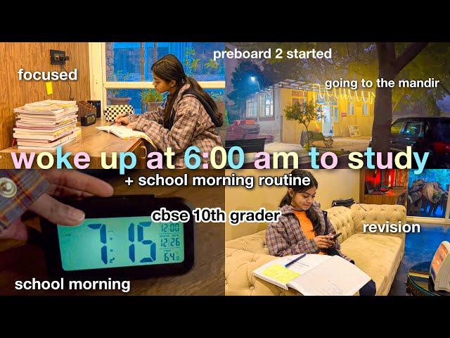 Waking up at 6:00 AM to study for my *Preboard 2* | CBSE 10th GRADER #cbseclass10 #cbse2024 #study