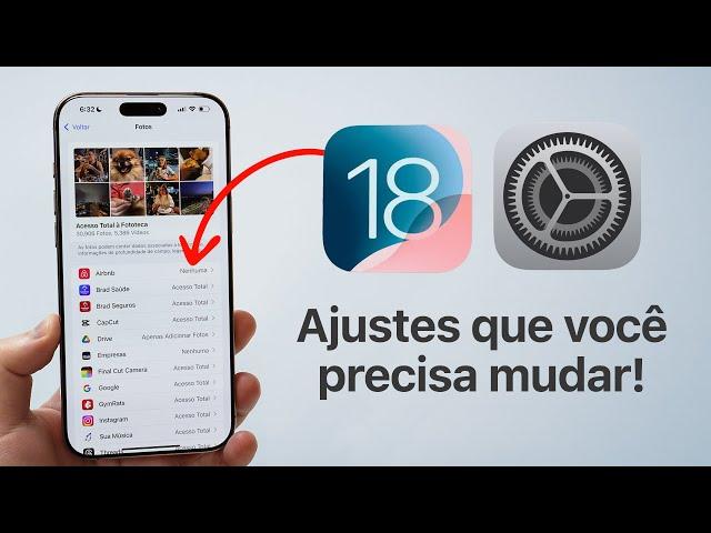 Ajustes Que Você PRECISA Mudar no iOS 18!