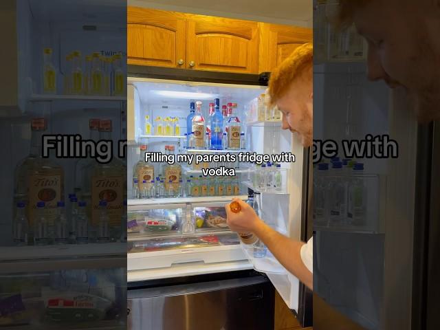 Filling My Parents Fridge With Vodka
