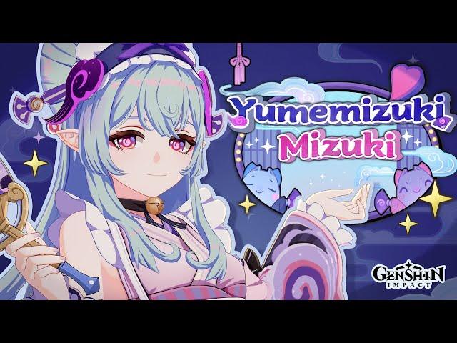 Character Trailer - "Yumemizuki Mizuki: Don't Fear, Mizuki's Here!" | Genshin Impact