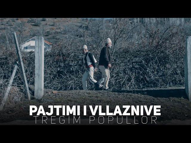 Tregim Popullor - Pajtimi i Vllaznive