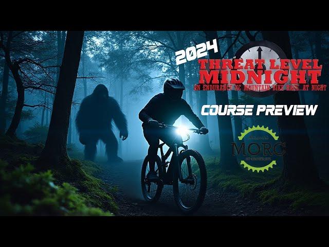 Are You Afraid Of The Dark? - 2024 Threat Level Midnight MTB Race Course Preview / Come Join us