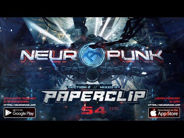 Neuropunk pt.54/2 mixed by Paperclip