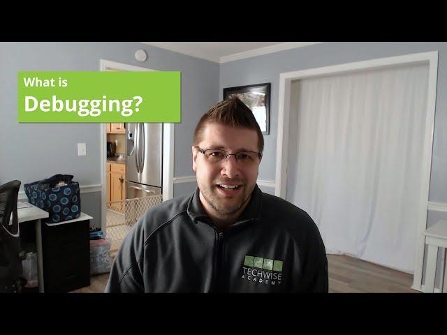 What is Debugging?