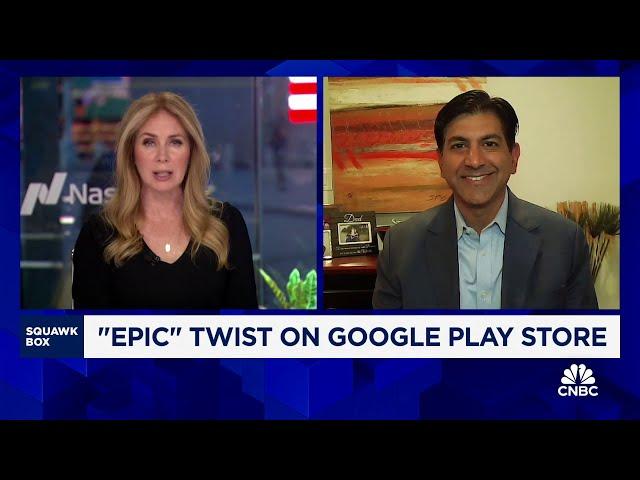 Former White House CTO Aneesh Chopra on Epic Games' antitrust win against Google