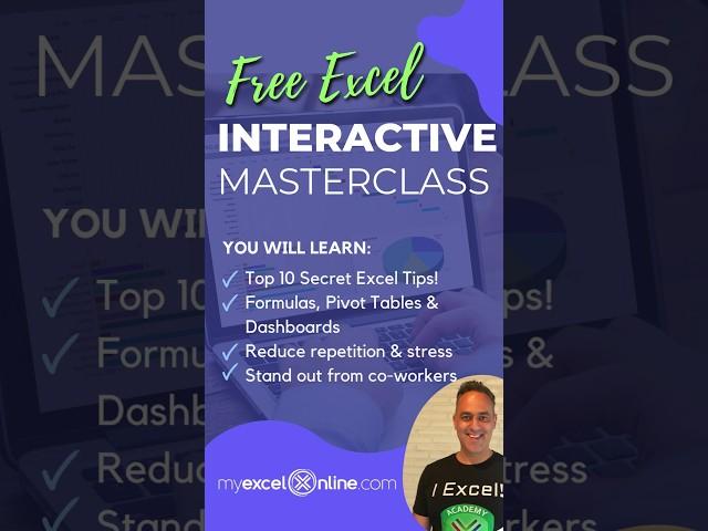 Free Excel Masterclass! ‍ https://www.myexcelonline.com/free-excel-productivity-tips-webinar/