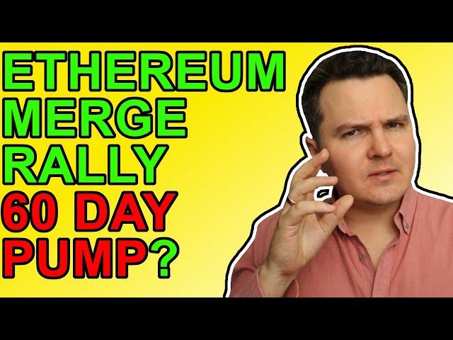 Ethereum Merge Rally In 60 Days?  [Crypto Analysis]