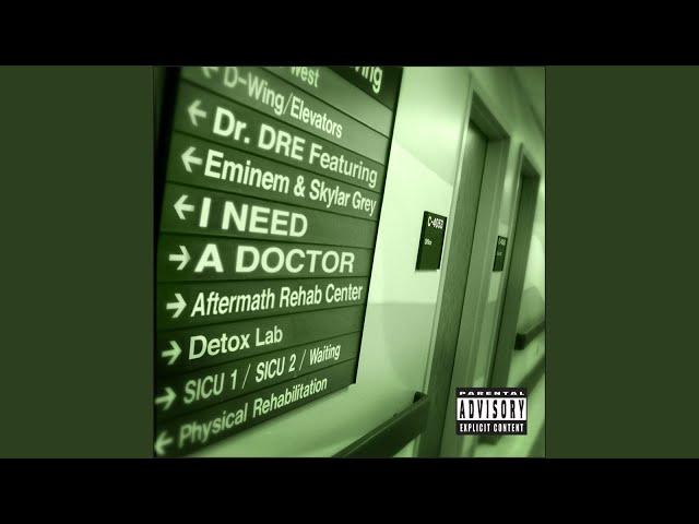 I Need A Doctor